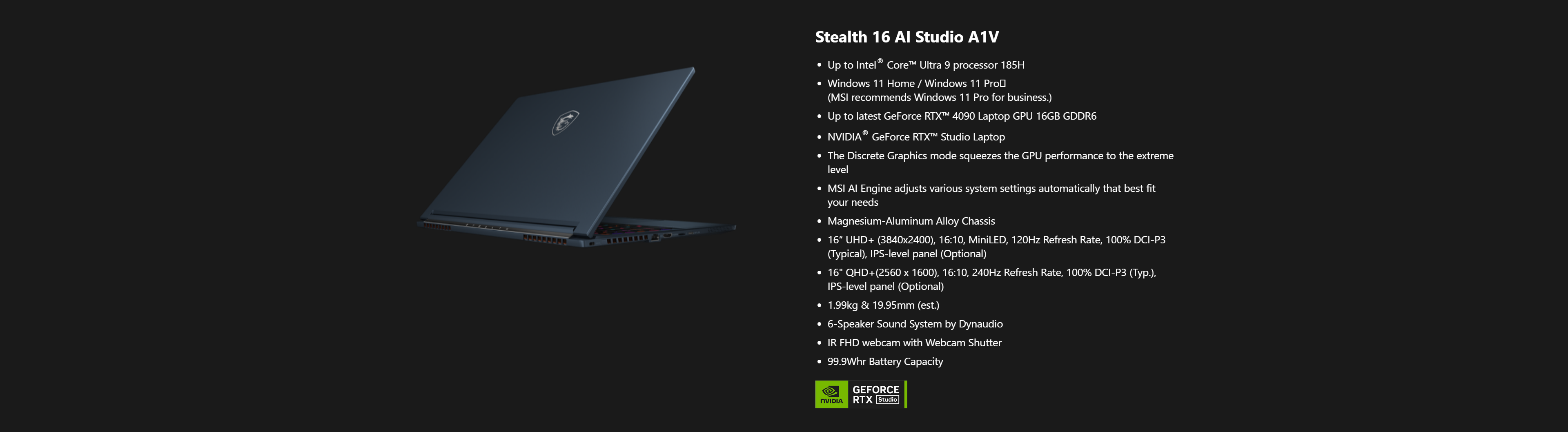 A large marketing image providing additional information about the product MSI Stealth 16 AI Studio (A1V) - 16" 120Hz, Core Ultra 9, RTX 4090, 32GB/2TB - Win 11 Gaming Notebook - Additional alt info not provided